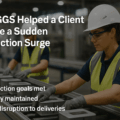How GGS Helped a Client Handle a Sudden Production Surge